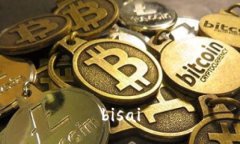 bisai